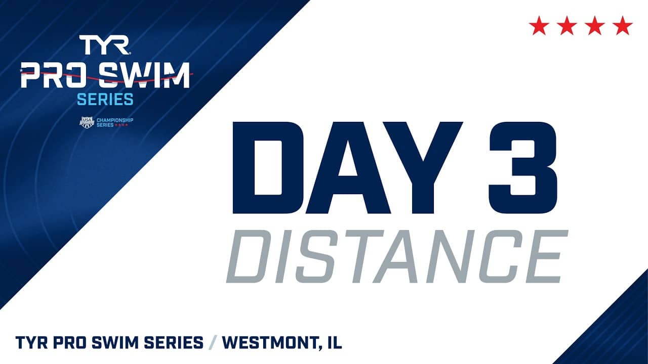 Day 3 Distance | 2026 TYR Pro Swim Series Westmont