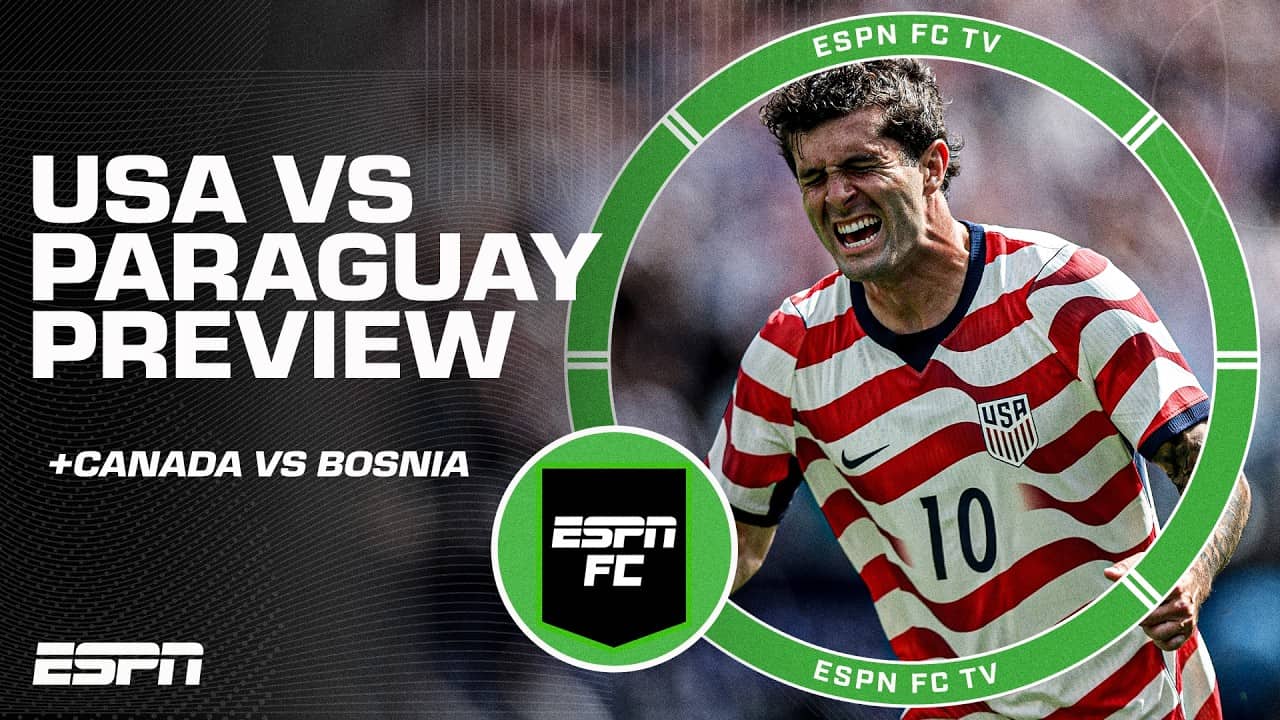 United States vs. Paraguay: What to Expect + Canada vs. Bosnia & Herzegovina LIVE Reaction | ESPN FC