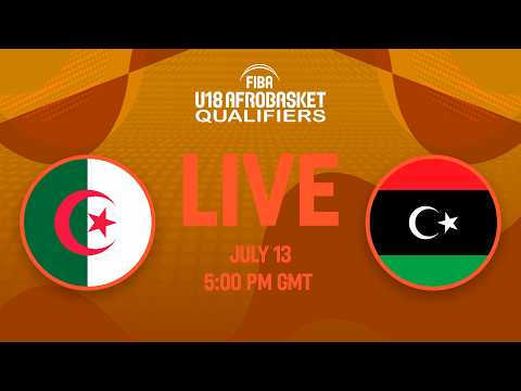 LIVE - Algeria v Libya | FIBA U18 AfroBasket Qualifiers 2026 | Zone 1