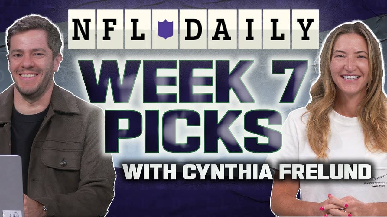 Week 7 NFL Picks with Cynthia Frelund | NFL Daily