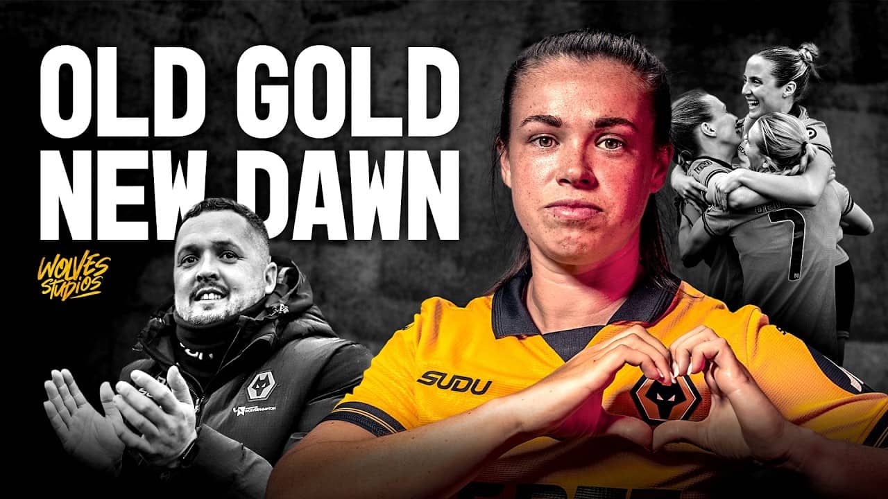 Wolves Women: Old Gold, New Dawn | Wolves Studios Documentary