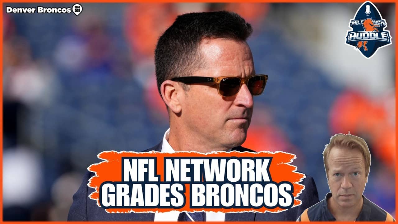 NFL Network Grades Denver Broncos Offseason, How's It Look? | MHH Podcast