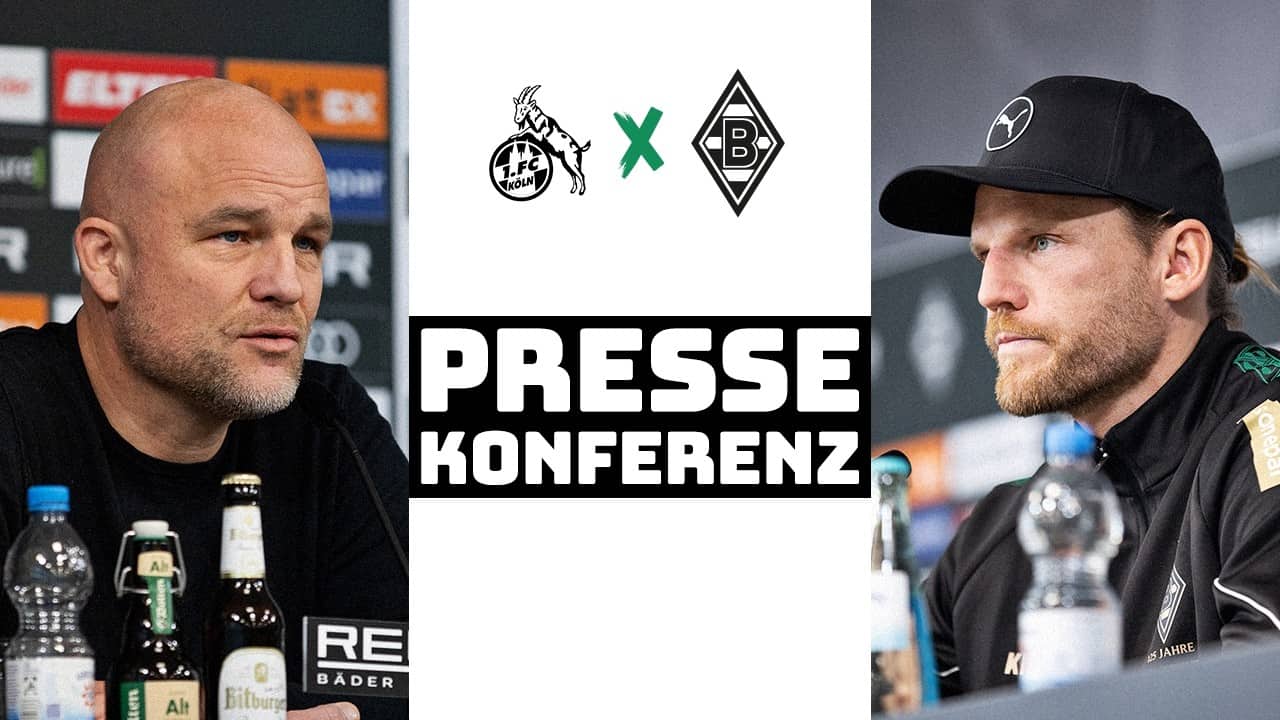 "Du merkst das Kribbeln!" | 🎙️ PK vor 1. FC Köln - Borussia