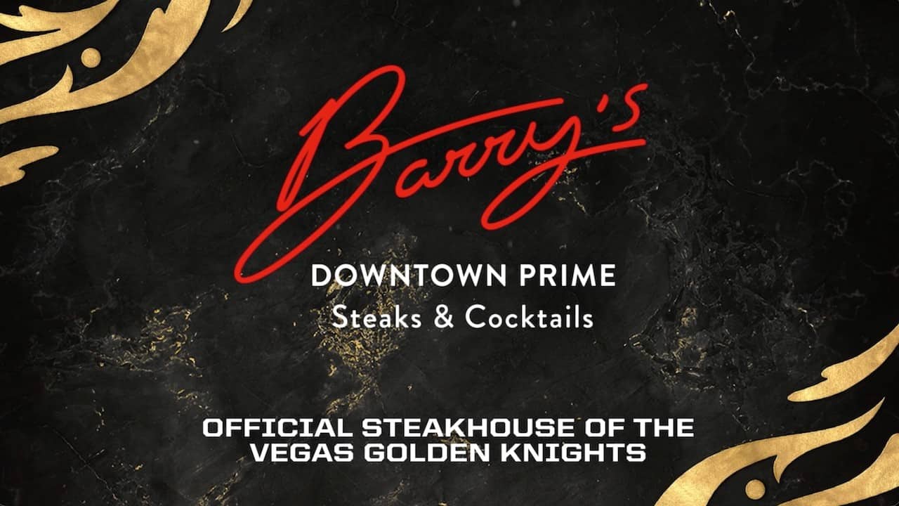 Barry's Downtown Prime: VGK's Steakhouse Order 🥩