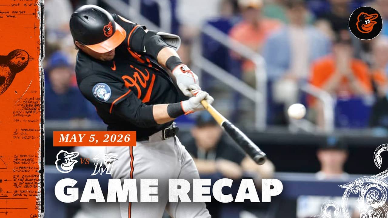 Orioles vs. Marlins Game Recap (5/5/26) | MLB Highlights | Baltimore Orioles