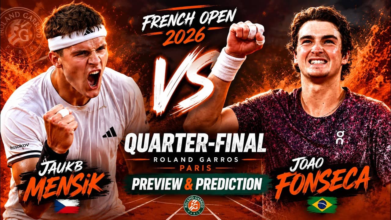 Jakub Mensik vs Joao Fonseca | French Open Quarter-Final | Roland Garros 2026 | Preview & Prediction