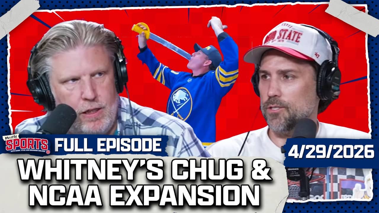 Sixers Stay Alive, NCAA Tournament Expands & Whit "Chugs" A Beer | Mostly Sports EP 641 | 4.29.26