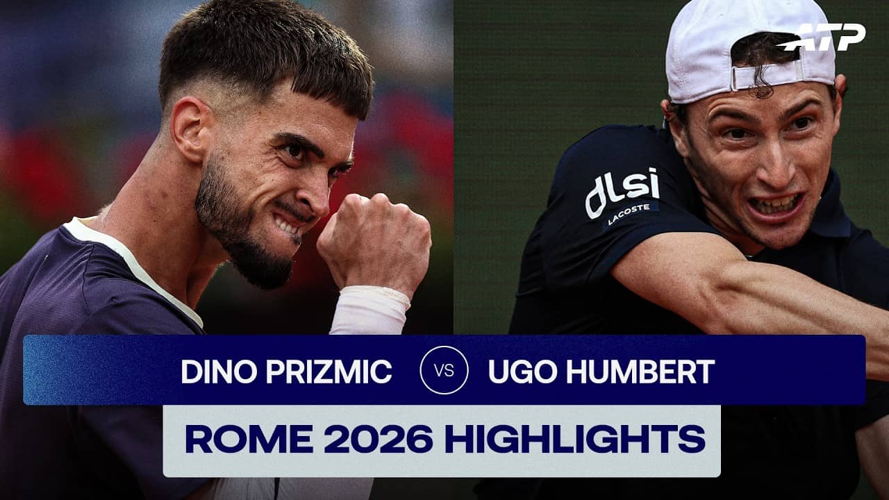 Dino Prizmic vs. Ugo Humbert Highlights | Rome 2026 Round 3