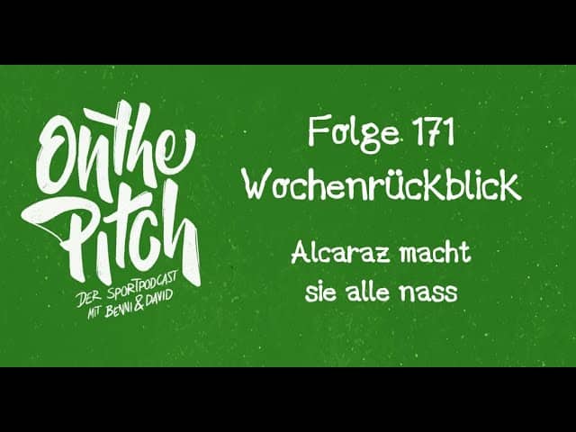 #Sport-Wochenrückblick #171 - #Alcaraz macht sie alle nass (+ #TDF2023, #WWC2023, #Transfers etc.)