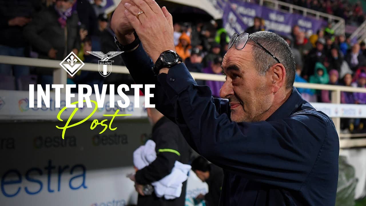 🗣️ LE INTERVISTE A MISTER SARRI E LAZZARI | FIORENTINA-LAZIO 1-0