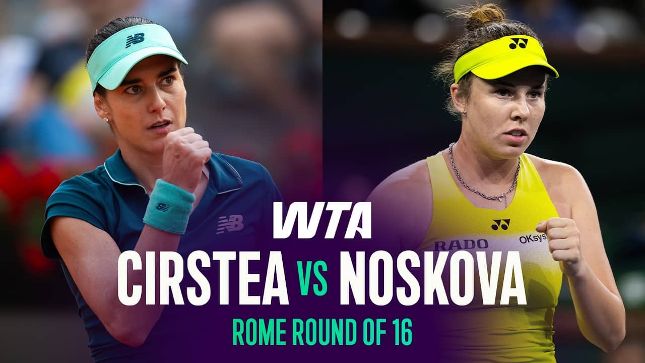 Sorana Cirstea vs. Linda Noskova | 2026 Rome Round of 16 | WTA Match Highlights