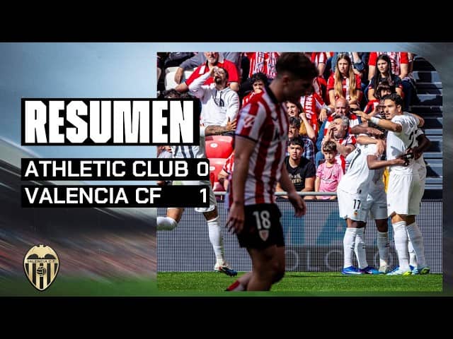 RESUMEN | ATHLETIC CLUB 0 - 1 VALENCIA CF