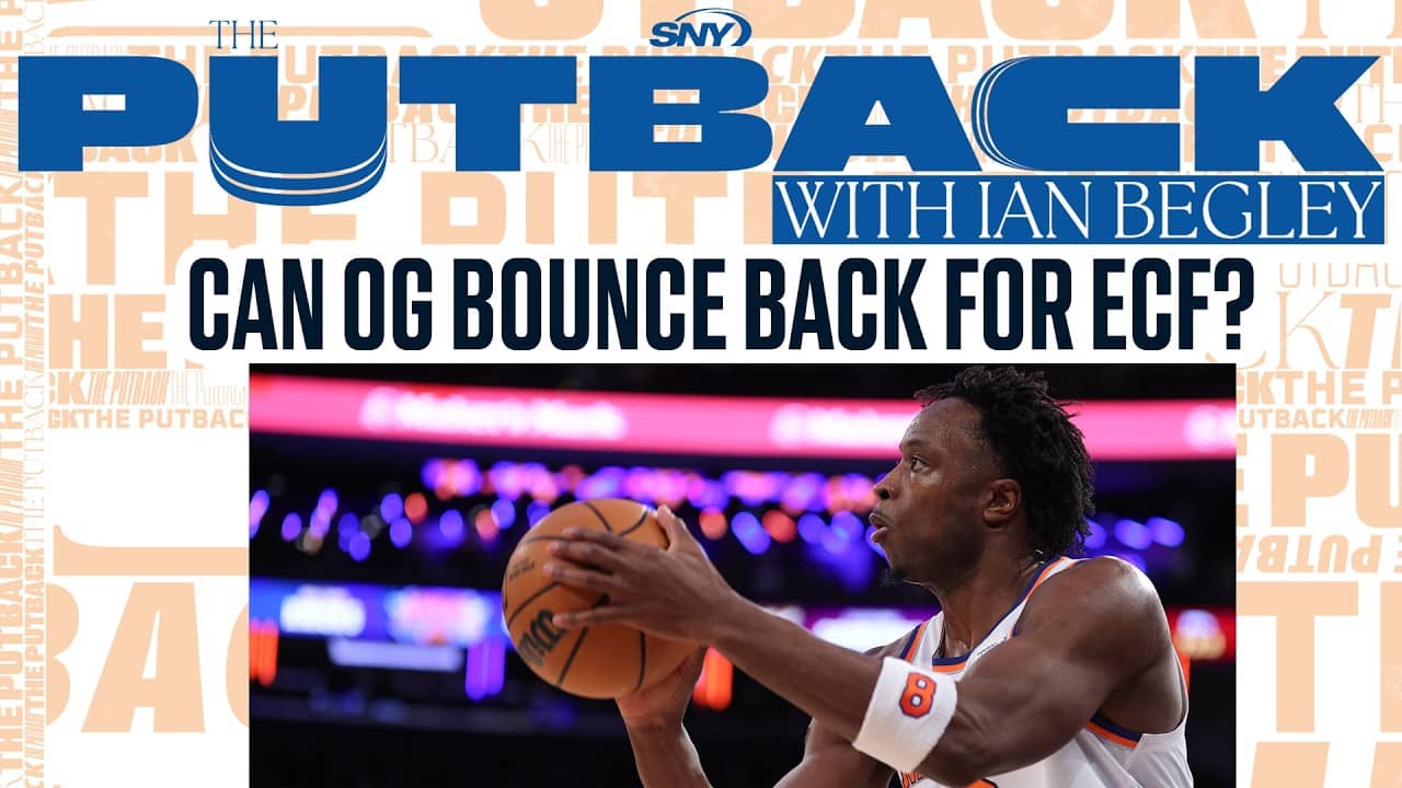 Will OG Anunoby make an impact for Knicks in ECF? | The Putback with Ian Begley