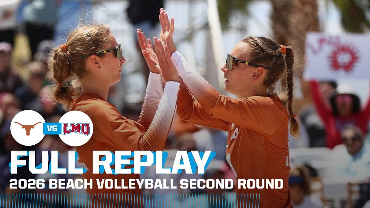 Texas vs. Loyola Marymount: 2026 NCAA beach volleyball second round | FULL REPLAY