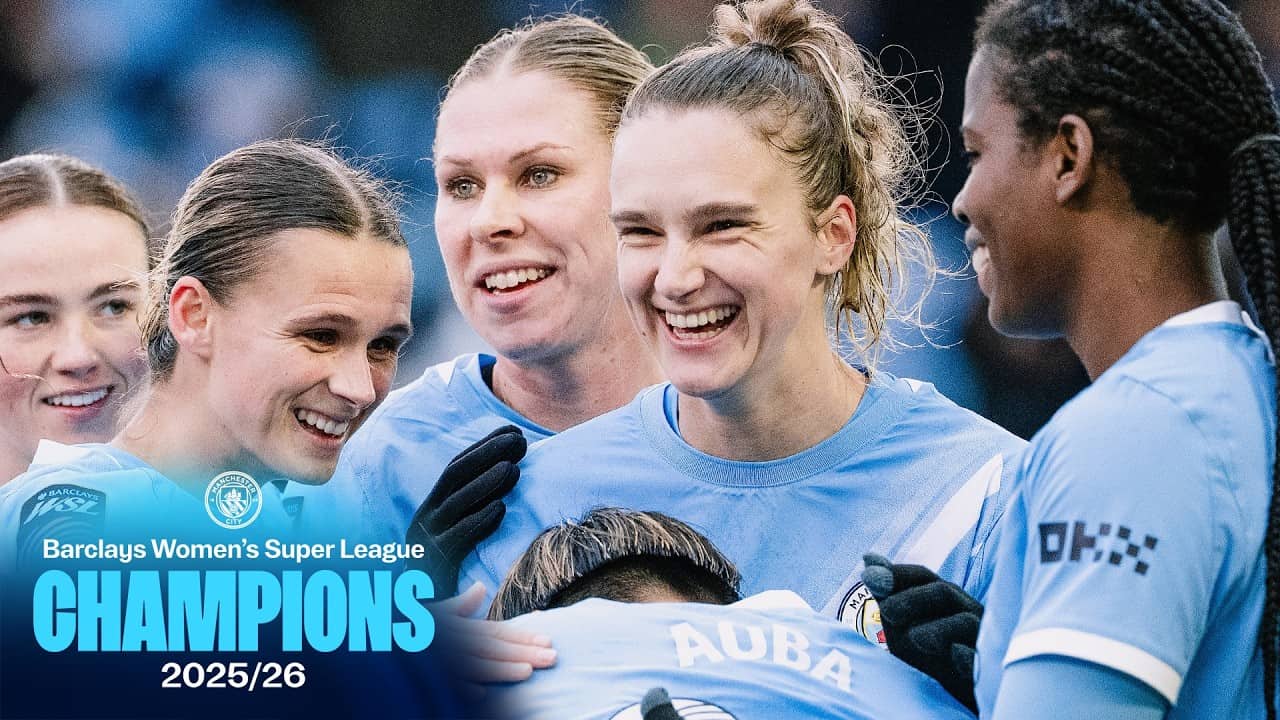 WSL CHAMPIONS! Man City’s road to the title | 2025/26 Winners 🩵