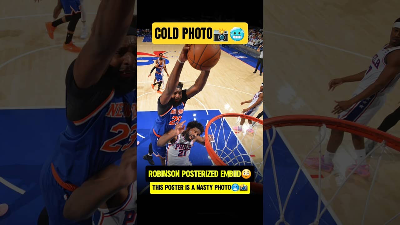 Robinson put Embiid on a POSTER 📸🥶