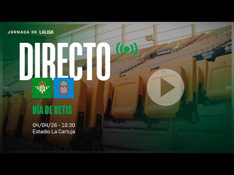 🚨 DIRECTO | Real Betis - RCD Espanyol ⚽💚 | VÍVELO CON NOSOTROS
