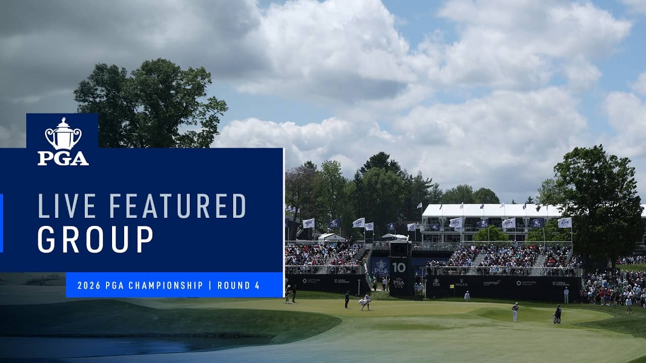 Fitzpatrick, Theegala | Featured Group AM | Round 4 | 2026 PGA Championship