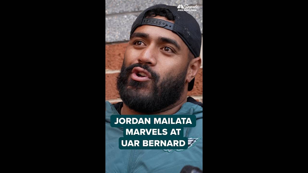 Jordan Mailata is blown away by what he's seen from Eagles' 7th-round pick Uar Bernard
