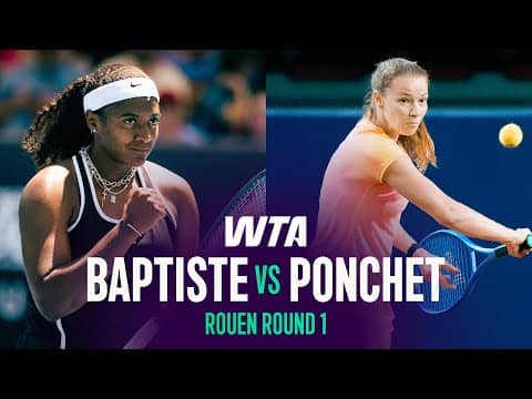 Hailey Baptiste vs. Jessika Ponchet | 2026 Rouen Round 1 | WTA Match Highlights