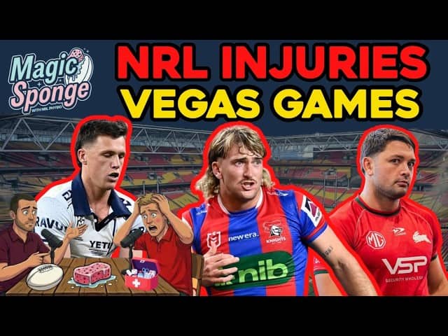 The Magic Sponge Podcast - Vegas Trials Injuries + final say on the big SuperCoach return dates!
