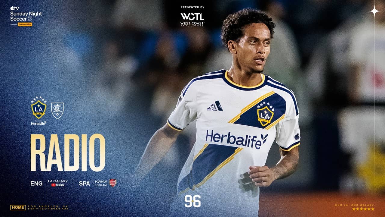 RADIO STREAM: LA Galaxy vs Real Salt Lake | 04.26.26