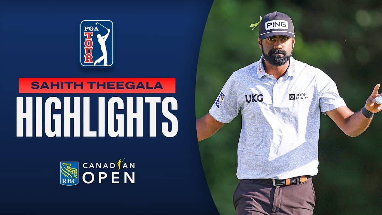 Sahith Theegala surges to lead with 6-under 64 | RBC Canadian Open | 2026