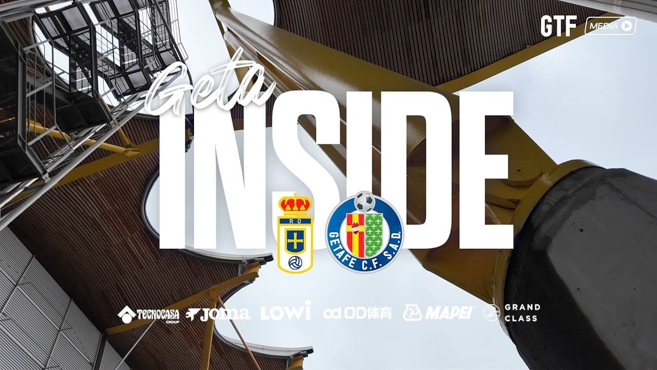 #GetaInside Real Oviedo - Getafe CF