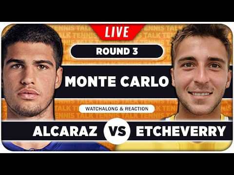 ALCARAZ vs ETCHEVERRY • ATP Monte Carlo 2026 • LIVE Tennis Watchalong