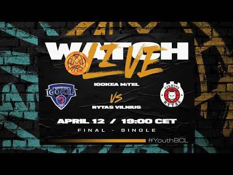 LIVE - Igokea m:tel v Rytas Vilnius | #YouthBCL 2026 | Final