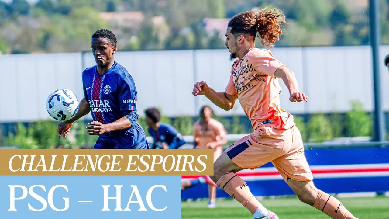 ⚽️ Résumé : Paris SG - HAC (1-4) I Challenge Espoirs - 2025-2026