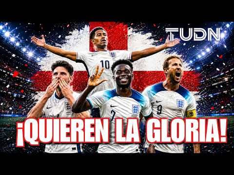 ¡Los Tres Leones Rugen Fuerte! Así Llega Inglaterra al Campeonato Mundial | TUDN
