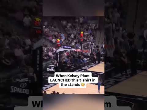 Kelsey Plum showed off her QB1 skills with this t-shirt toss 😤