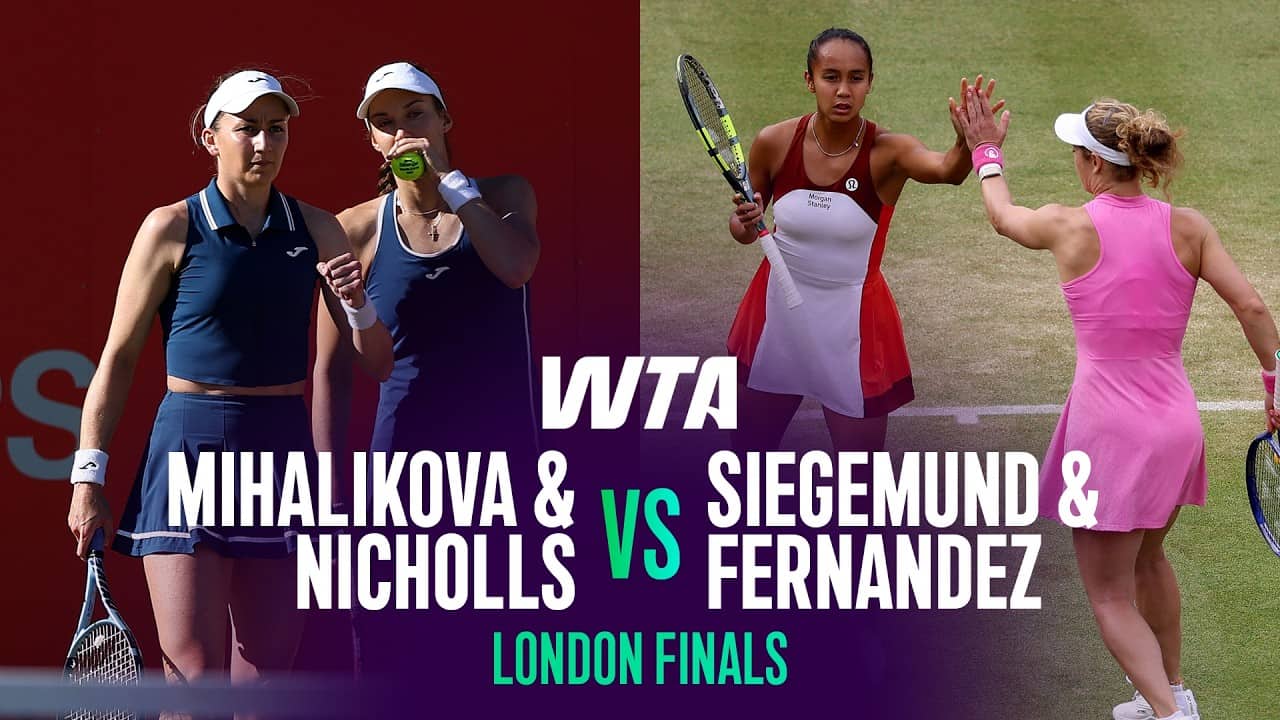 Mihalikova/Nicholls vs. Siegemund/Fernandez | 2026 London Doubles Final | WTA Match Highlights