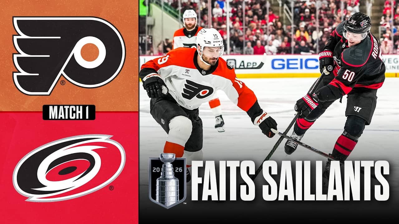 Flyers vs Hurricanes, match no 1 | 02/05/26 | Faits saillants