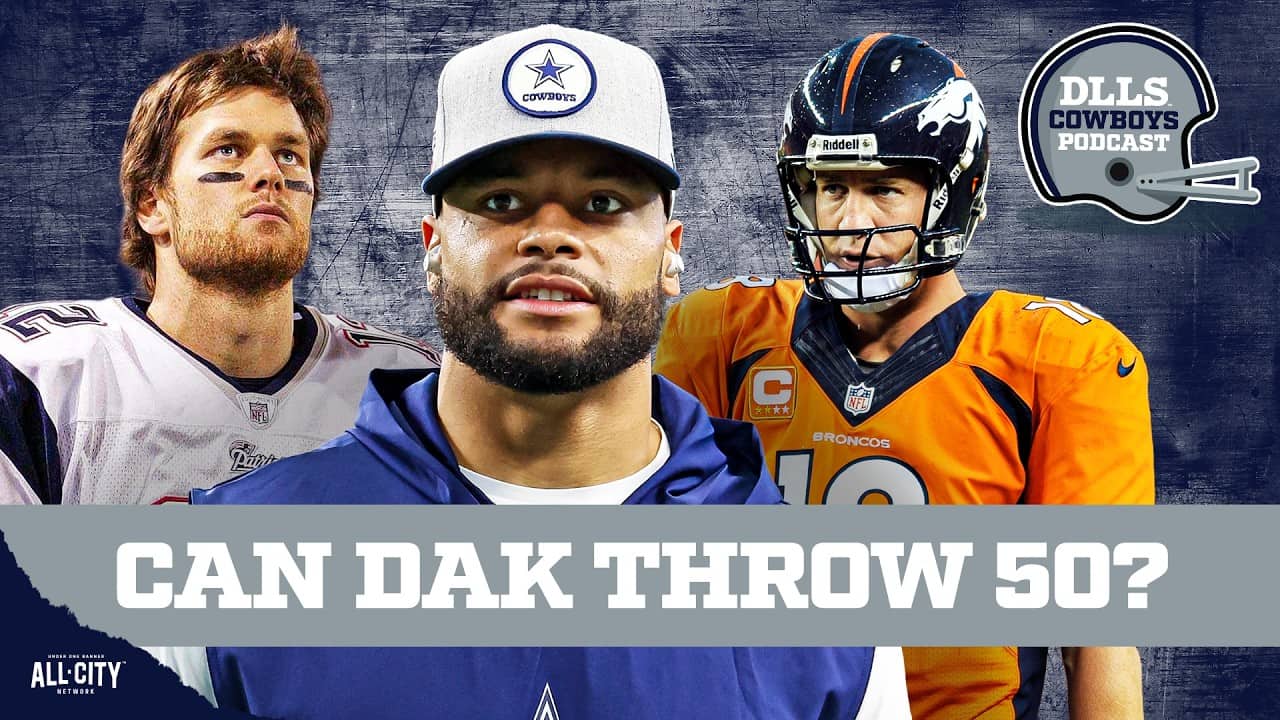 Can Dak Prescott Throw 50 Touchdowns? We Did the Math! | DLLS Cowboys Podcast