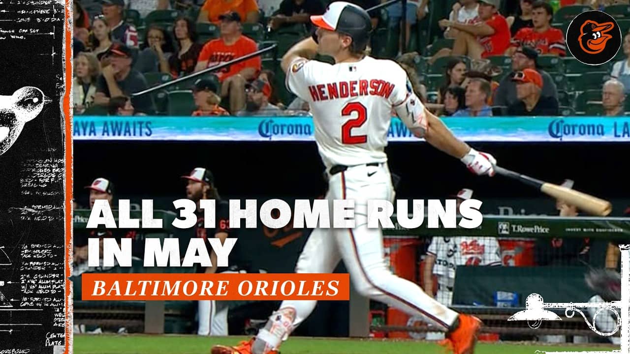 All 31 Home Runs in May | Baltimore Orioles