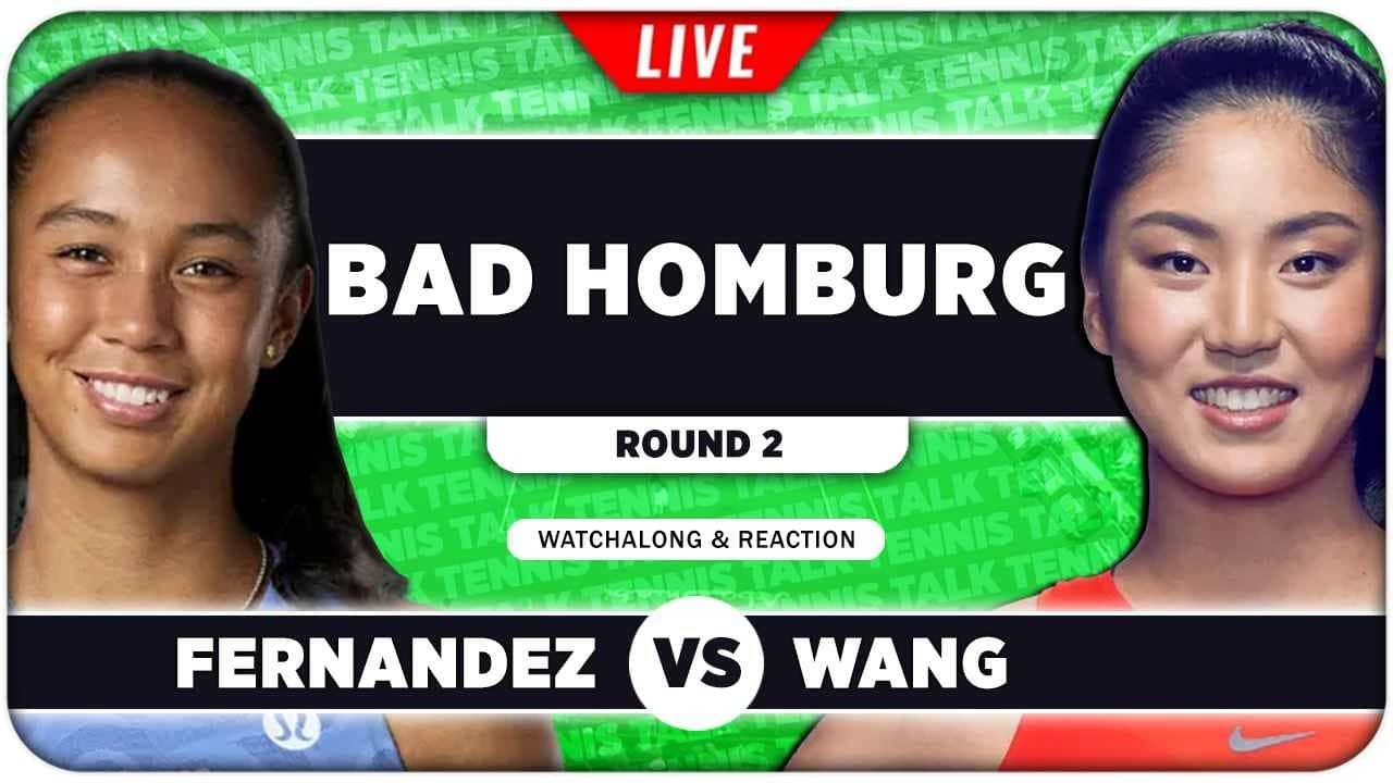 FERNANDEZ vs WANG • WTA Bad Homburg 2026 • LIVE Tennis Watchalong