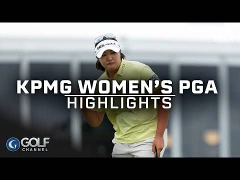 LPGA Highlights: 2026 KPMG Women's PGA Championship, Final Round