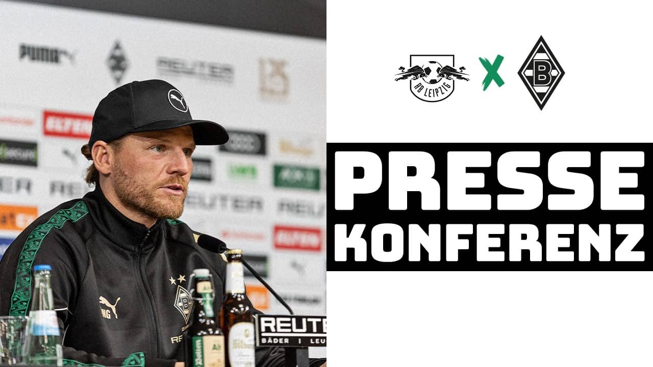 „Tempo mitgehen & aktiv bleiben“ 🎙️ PK vor Leipzig - Borussia