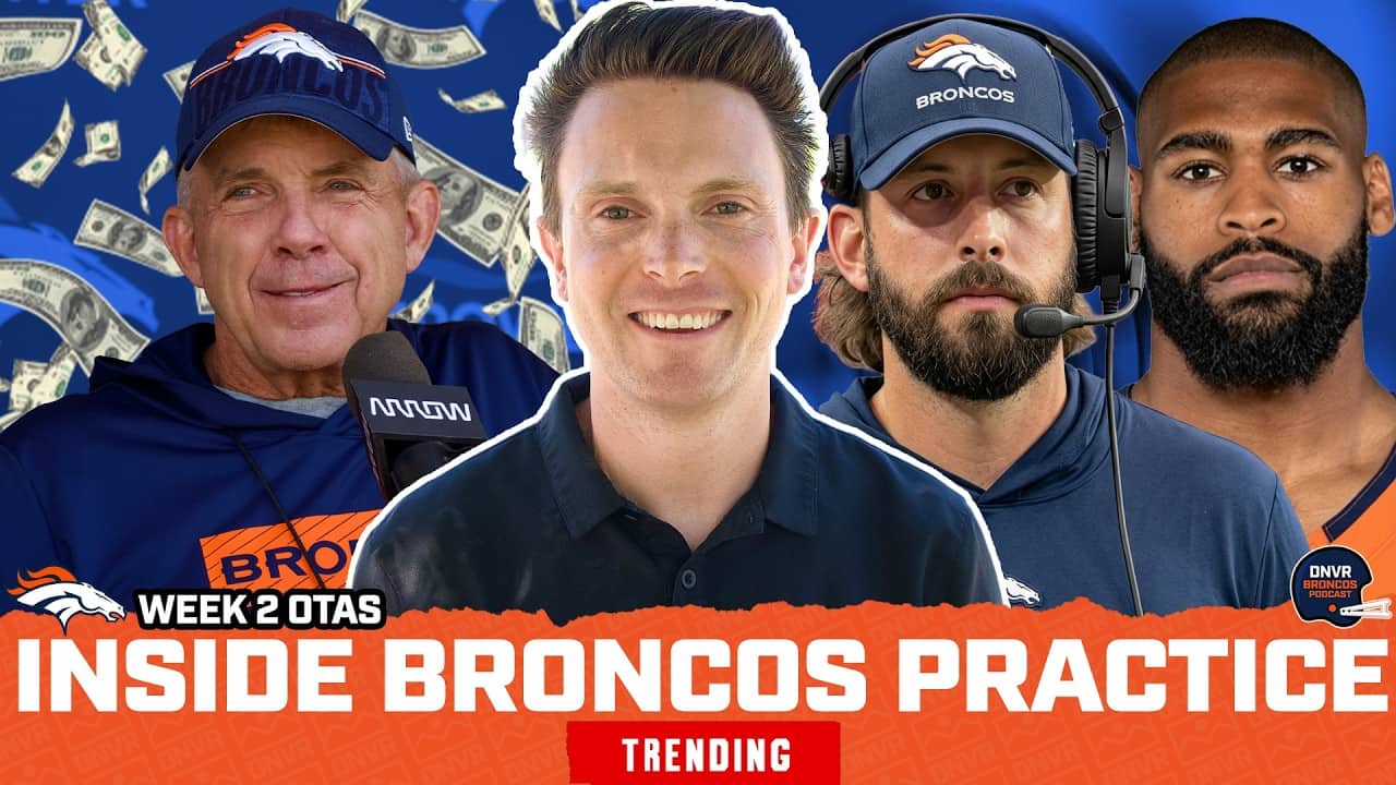 Sean Payton's HUGE Contract Extension, Jonathon Cooper, Davis Webb & More Inside Broncos OTAs