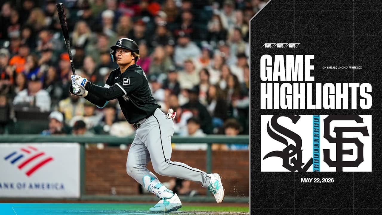 HIGHLIGHTS: White Sox 9-RUN Fourth Inning Secures Series Opener Against Giants (5.22.26)