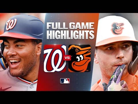 NATIONALS vs. ORIOLES: Official Full Game Highlights (June 28) | 2026 MLB Season