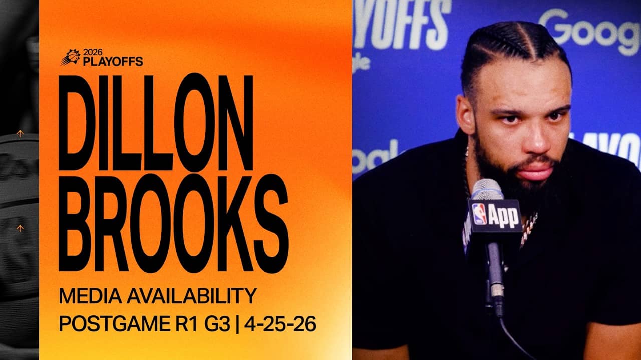 Dillon Brooks Postgame Media Availability | Phoenix Suns | NBA Playoffs | 4-25-26