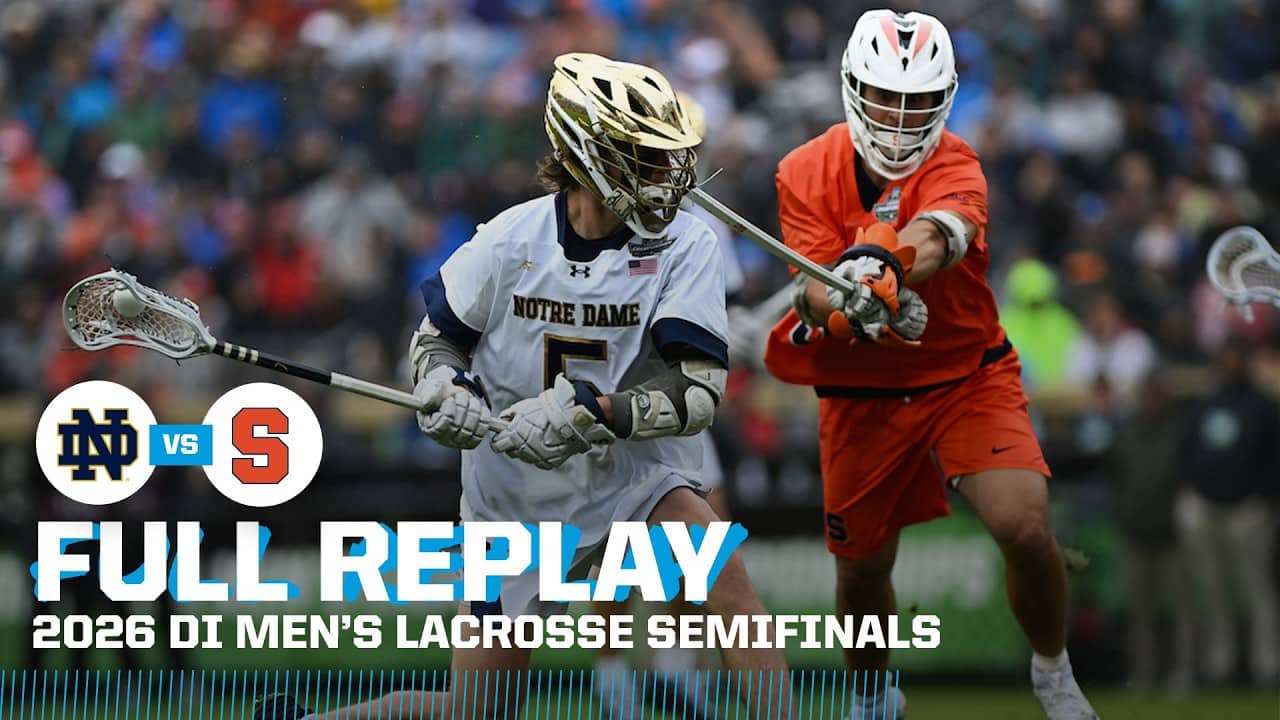 Notre Dame vs. Syracuse: 2026 NCAA men's lacrosse semifinals | FULL REPLAY
