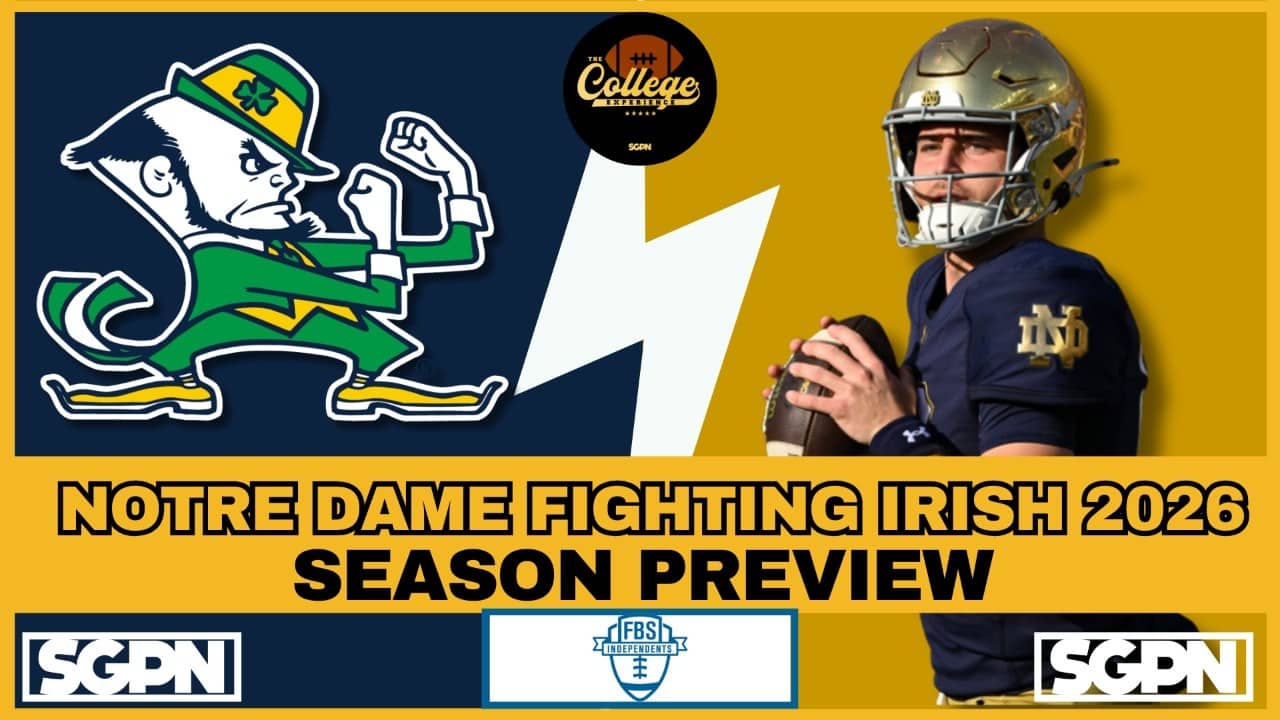 NOTRE DAME FIGHTING IRISH PREVIEW 2026 | THE COLLEGE FOOTBALL EXPERIENCE