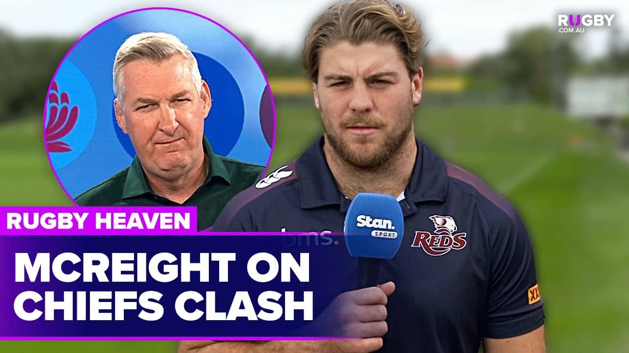Fraser McReight speaks ahead of huge Chiefs clash | Rugby Heaven
