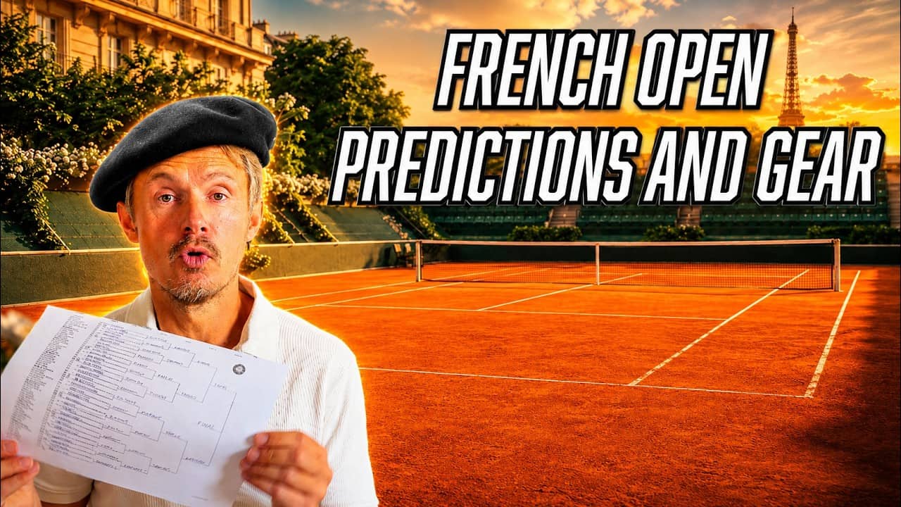 French Open Predictions and Gear News