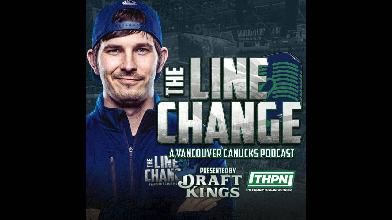 The Line Change Podcast: Episode 507 - 3rd Overall Pick Chaos: Could force the Canucks to trade D...