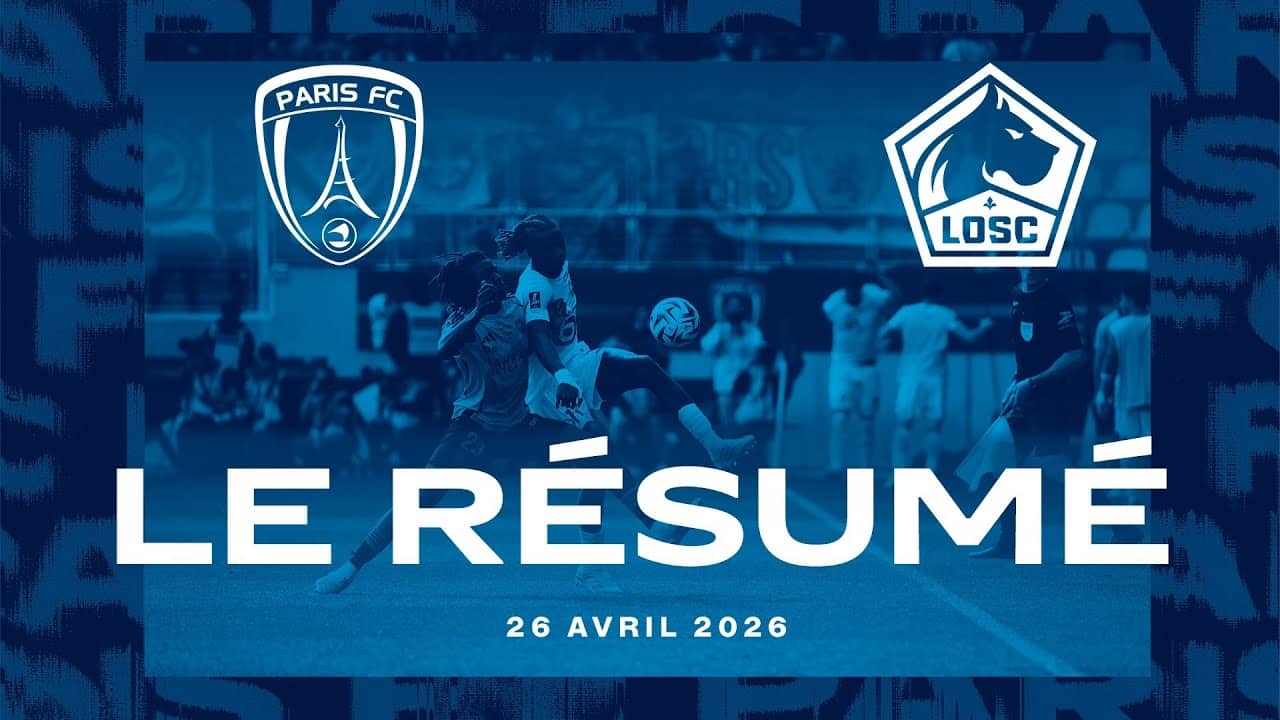 J31 : Le résumé de Paris FC - LOSC
